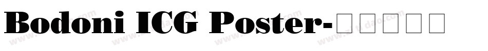 Bodoni ICG Poster字体转换